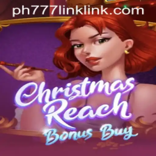 Discover the Intriguing World of ChristmasReachBonusBuy: A Festive Gaming Experience